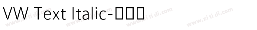 VW Text Italic字体转换